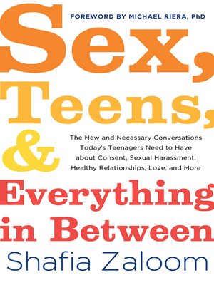 cover image of Sex, Teens, and Everything in Between